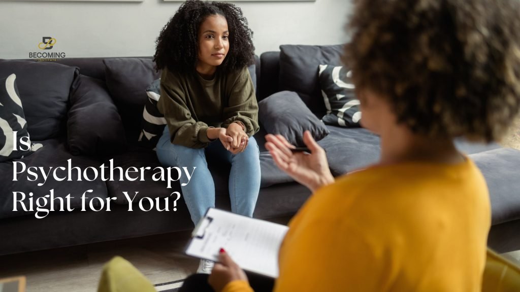 What is Psychotherapy? Its Types Signs and Benefits